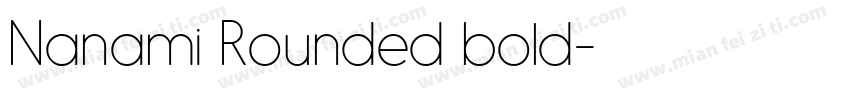 Nanami Rounded bold字体转换